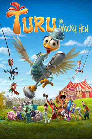 Turu, the Wacky Hen